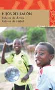 Portada del libro 'Hijos del balón', de Jamal Mahjoub.